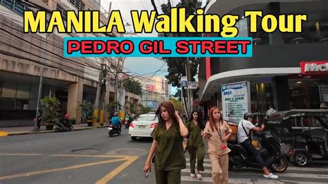 Our Pedro Gil, Mendiola and Makati .